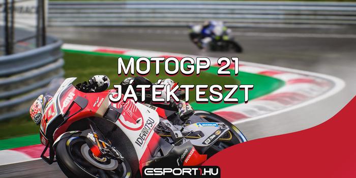 Gaming - Gaming: MotoGP 21 teszt, pattanj nyeregbe és húzd meg a gázt!